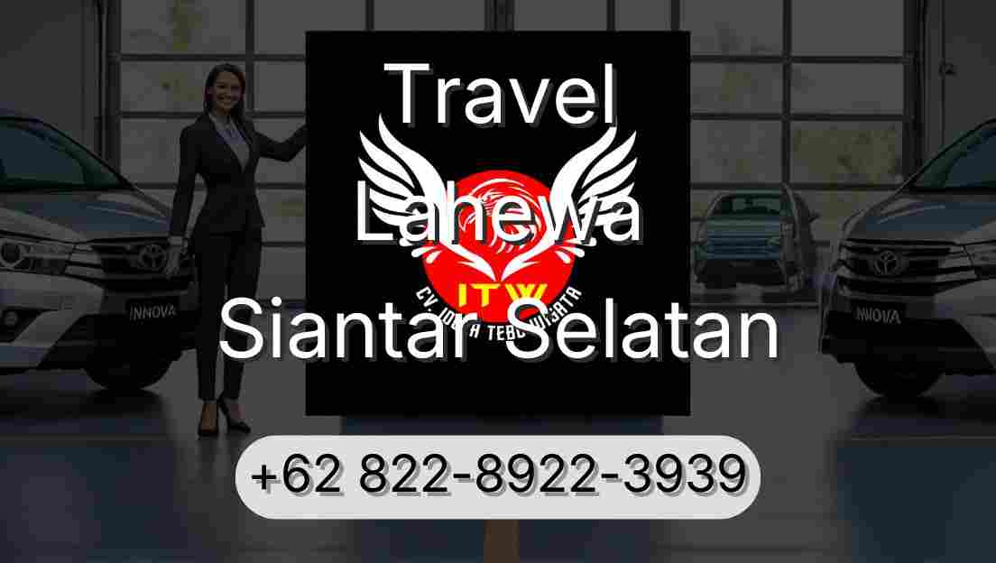 Travel Lahewa Siantar Selatan