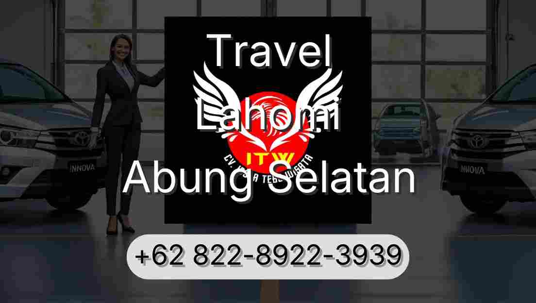 Travel Lahomi Abung Selatan
