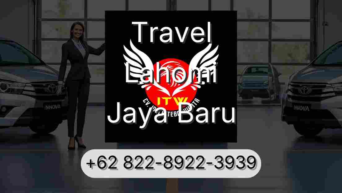 Travel Lahomi Jaya Baru