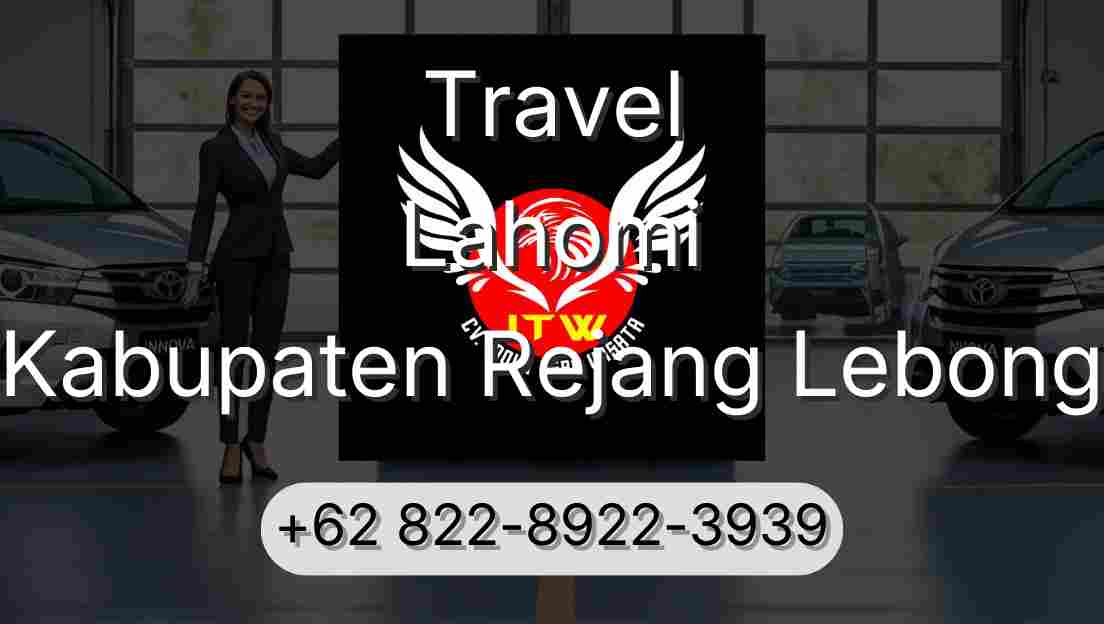 Travel Lahomi Kabupaten Rejang Lebong