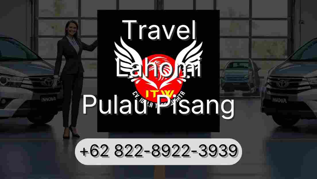 Travel Lahomi Pulau Pisang