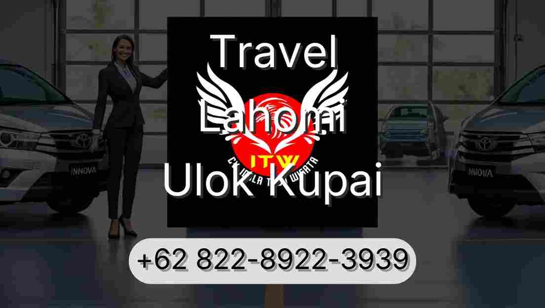 Travel Lahomi Ulok Kupai