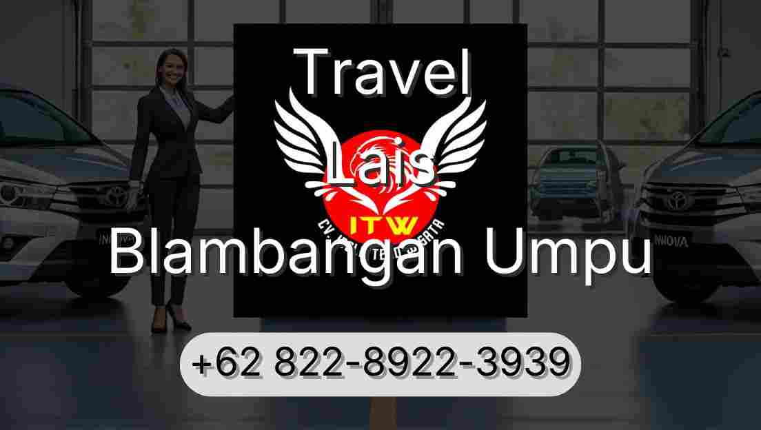 Travel Lais Blambangan Umpu