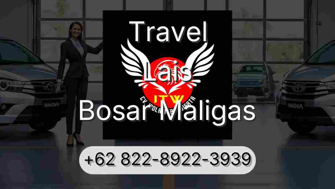 Travel Lais Bosar Maligas