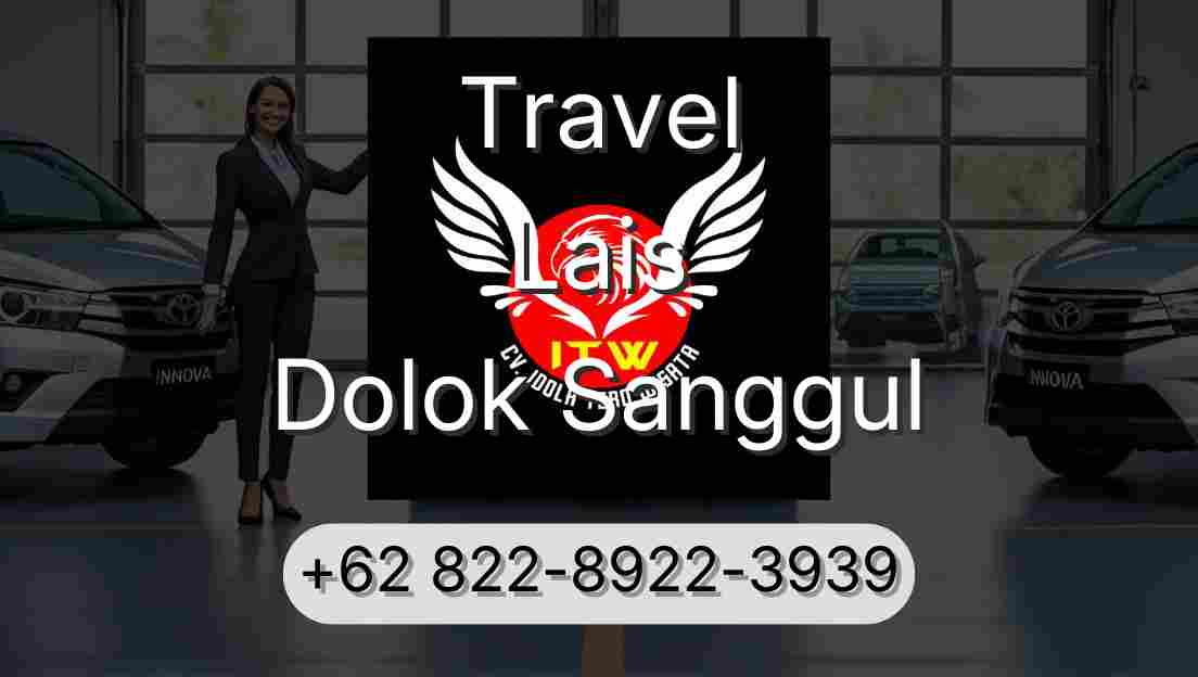 Travel Lais Dolok Sanggul