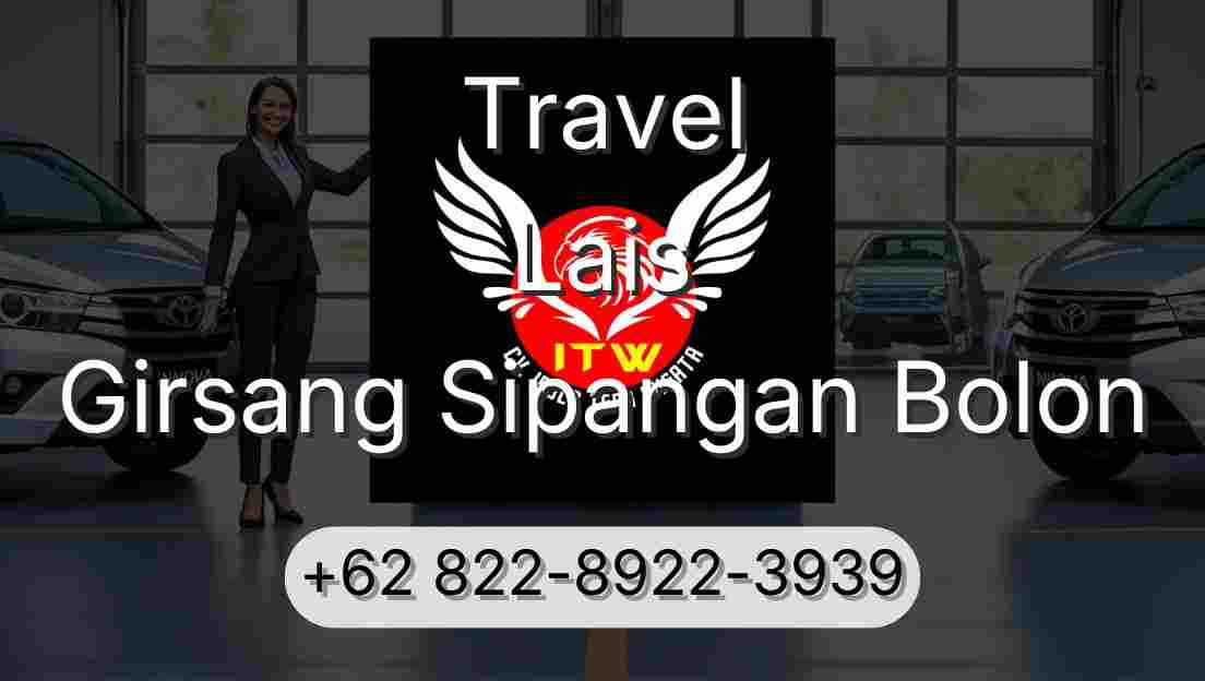 Travel Lais Girsang Sipangan Bolon