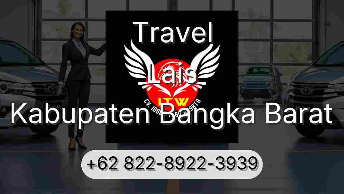 Travel Lais Kabupaten Bangka Barat