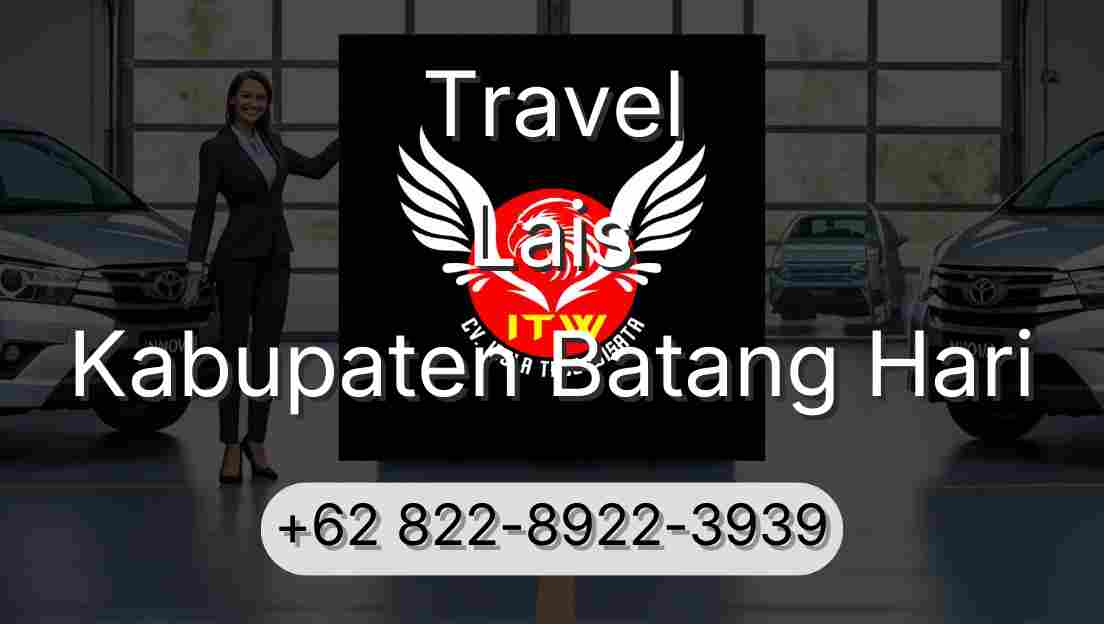 Travel Lais Kabupaten Batang Hari