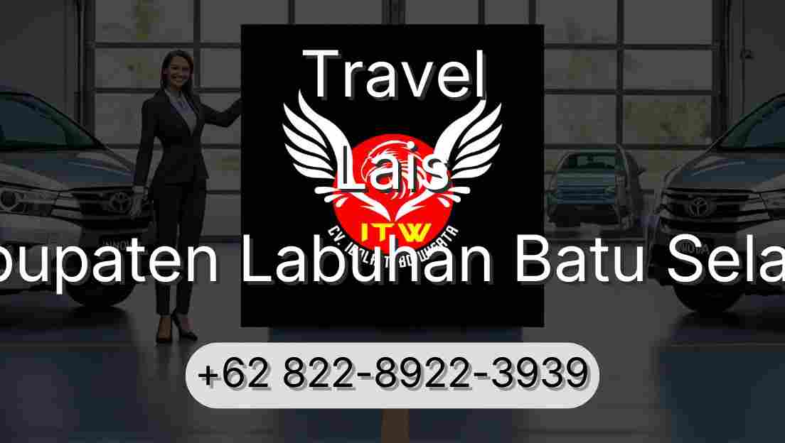Travel Lais Kabupaten Labuhan Batu Selatan