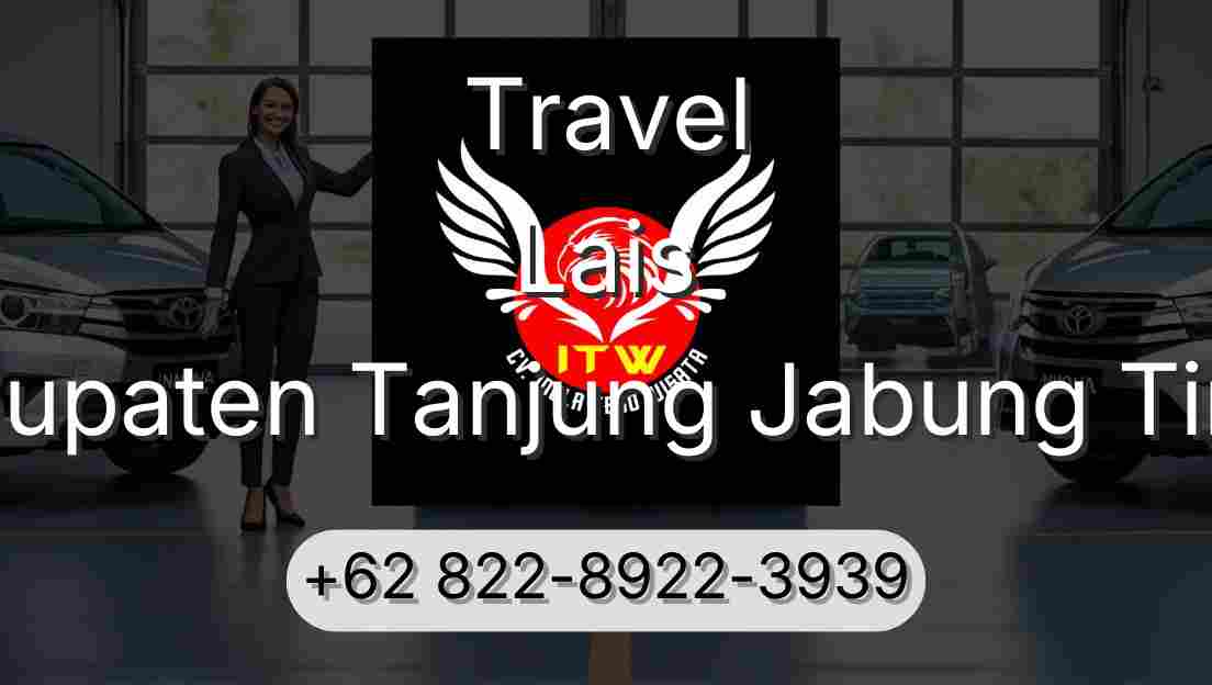 Travel Lais Kabupaten Tanjung Jabung Timur