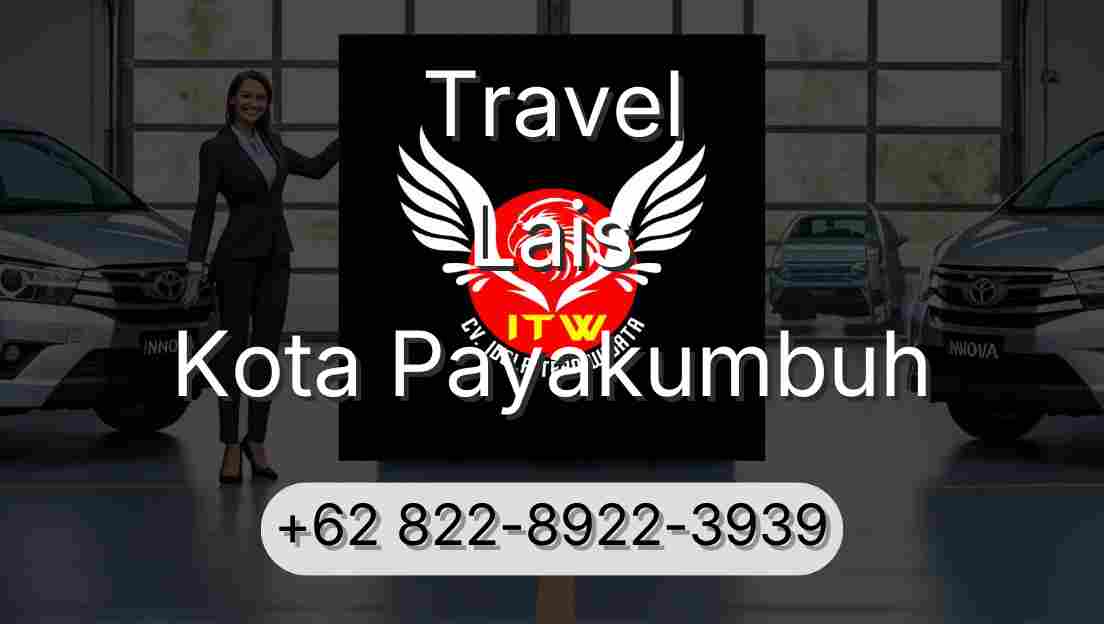 Travel Lais Kota Payakumbuh