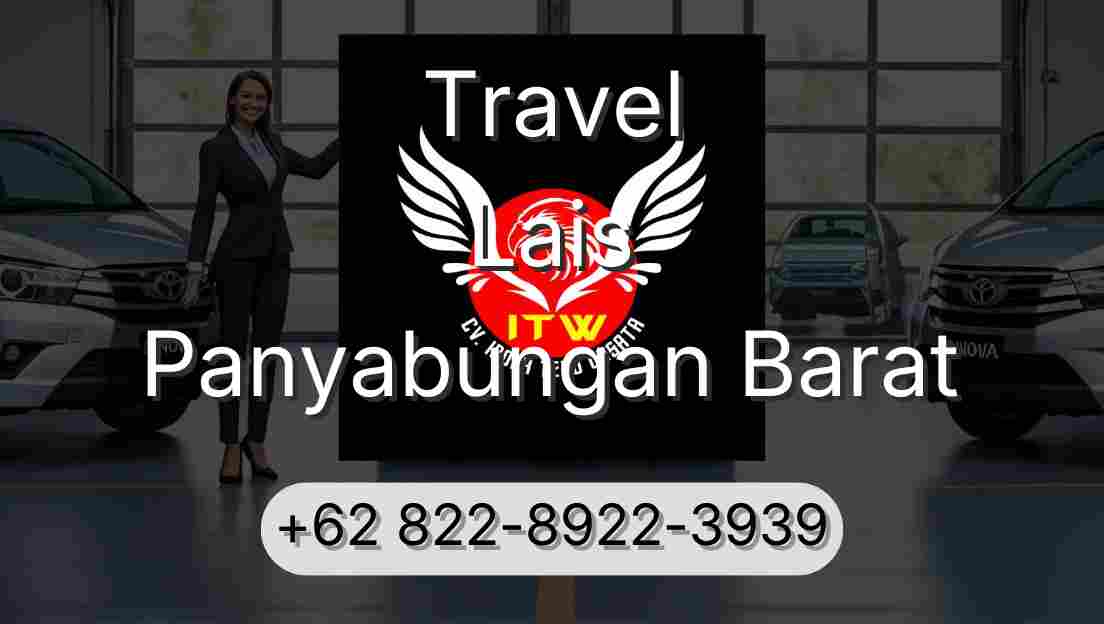 Travel Lais Panyabungan Barat