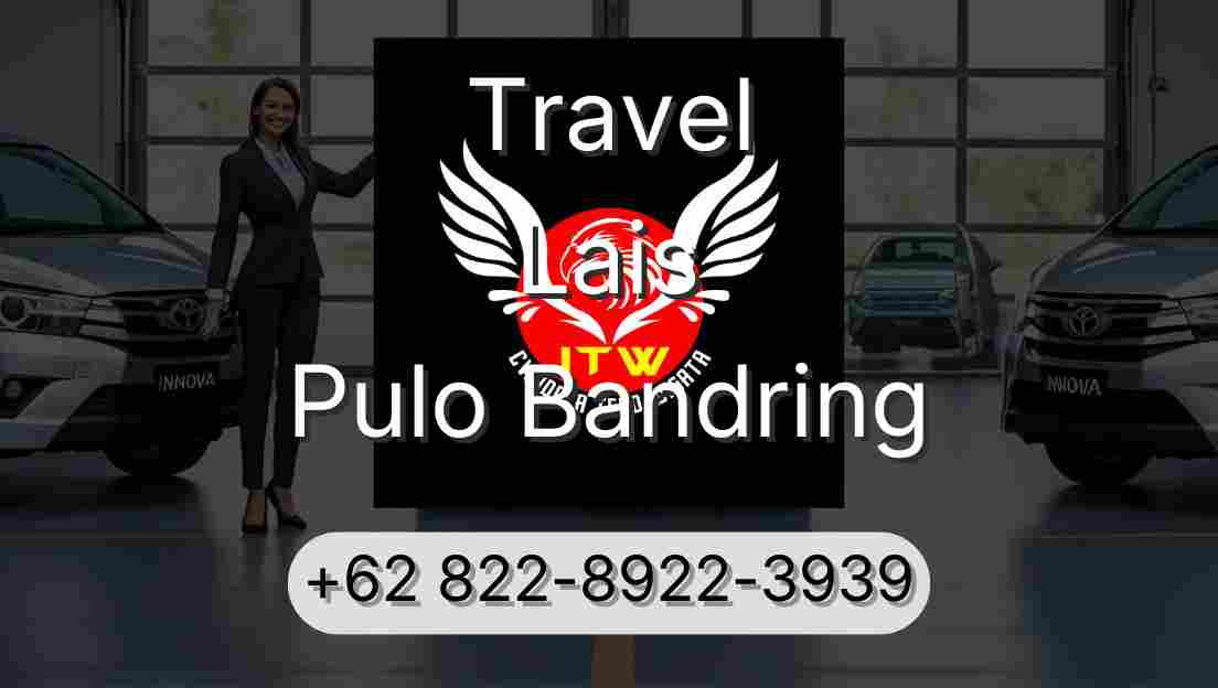 Travel Lais Pulo Bandring