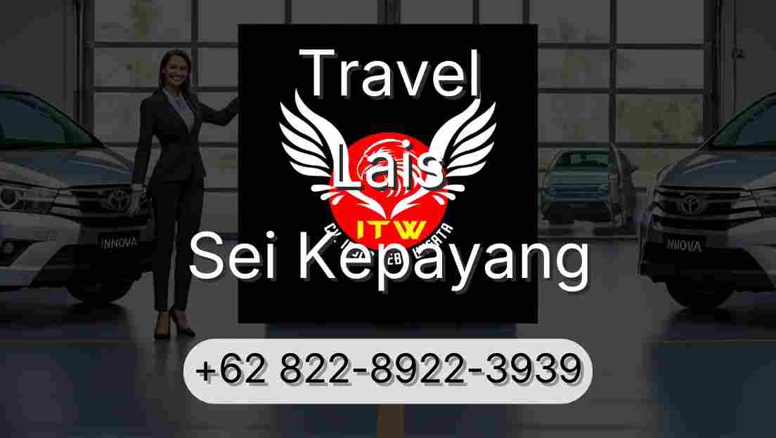 Travel Lais Sei Kepayang