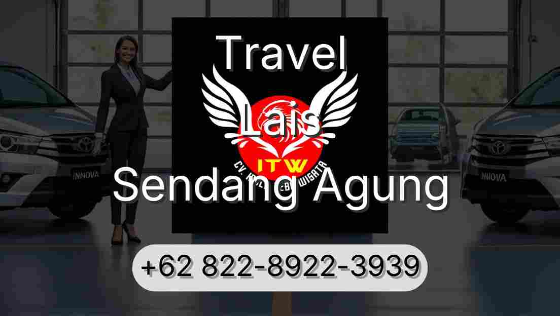 Travel Lais Sendang Agung