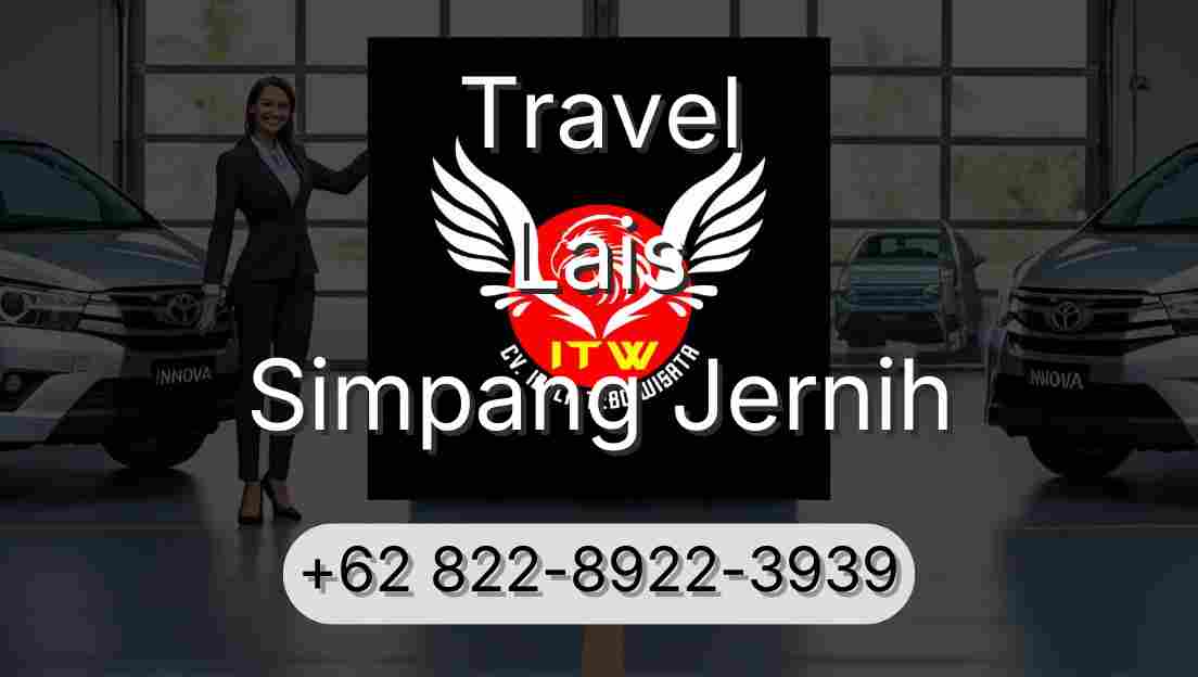 Travel Lais Simpang Jernih