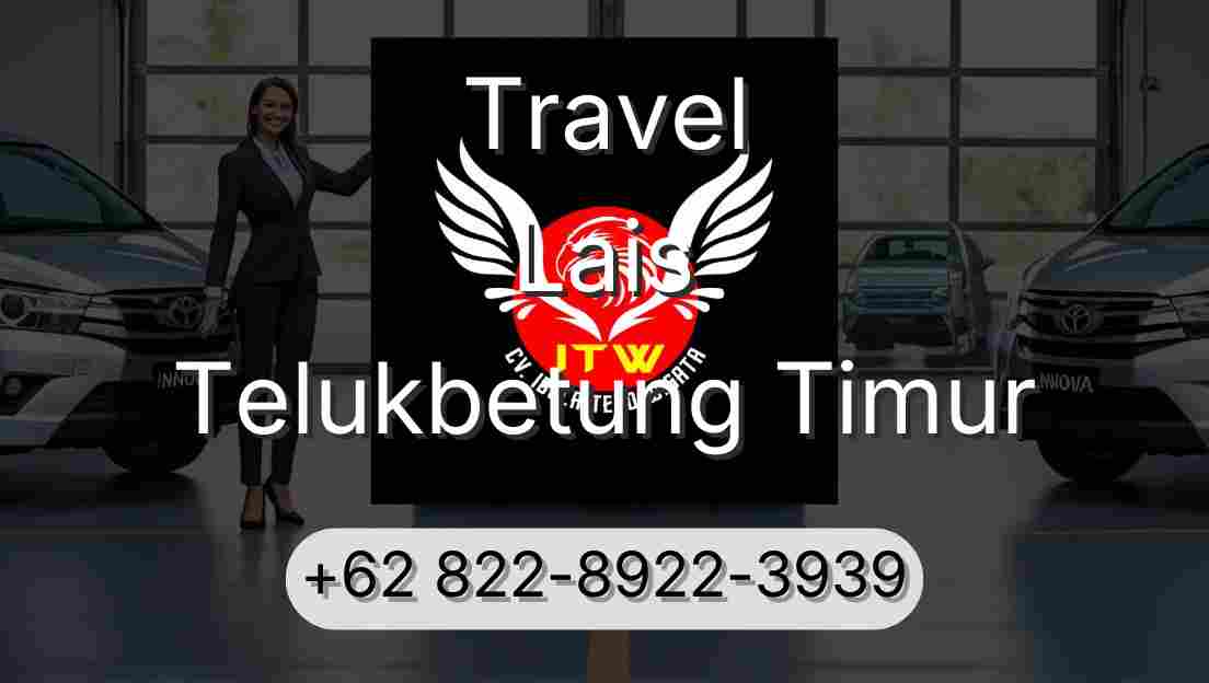 Travel Lais Telukbetung Timur
