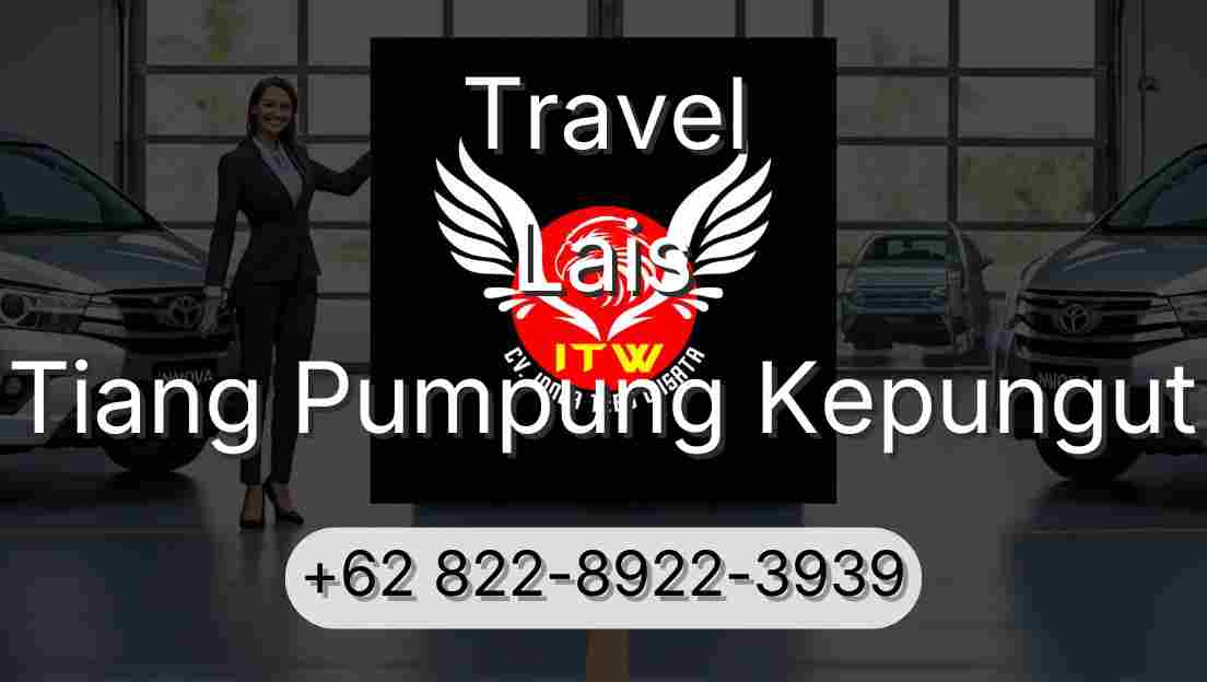 Travel Lais Tiang Pumpung Kepungut