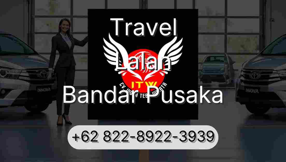 Travel Lalan Bandar Pusaka