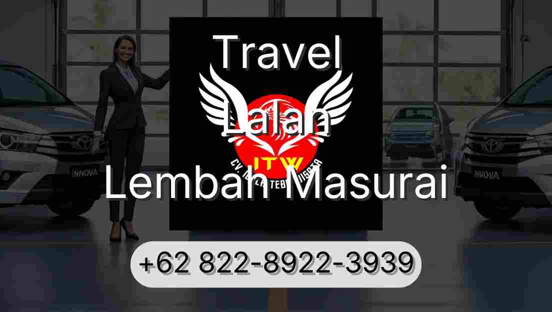 Travel Lalan Lembah Masurai