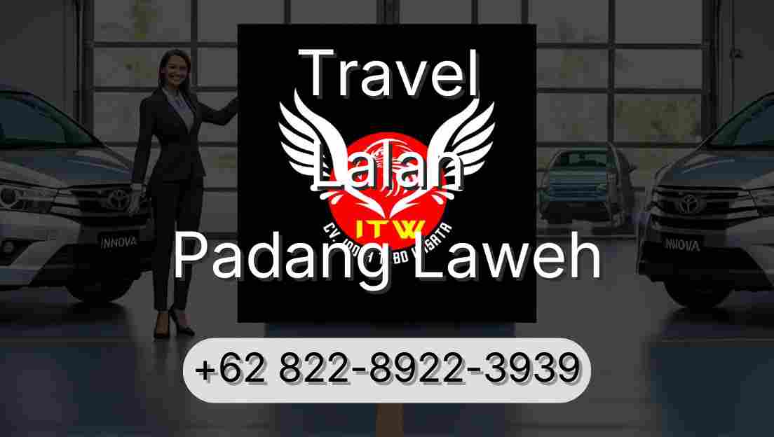 Travel Lalan Padang Laweh