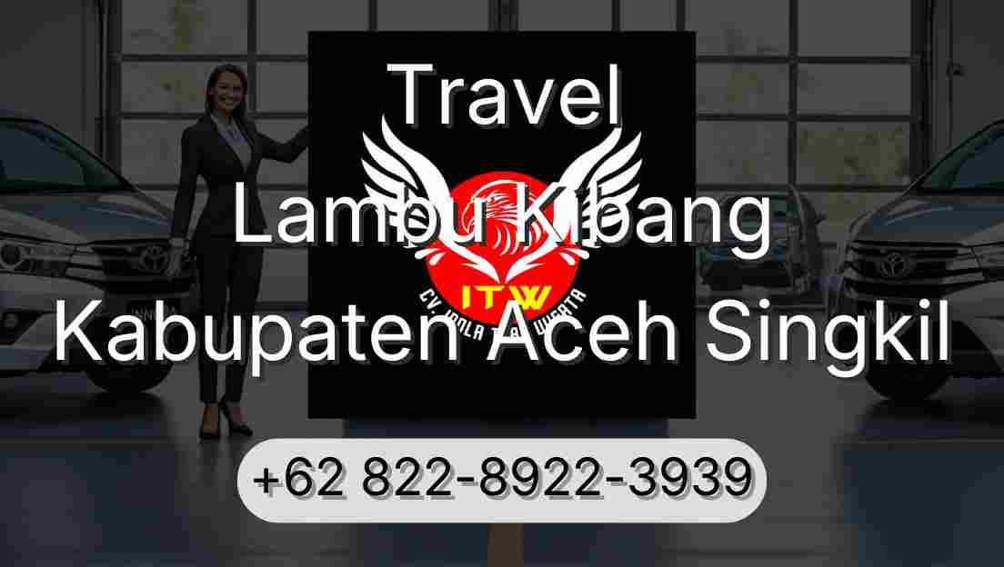Travel Lambu Kibang Kabupaten Aceh Singkil