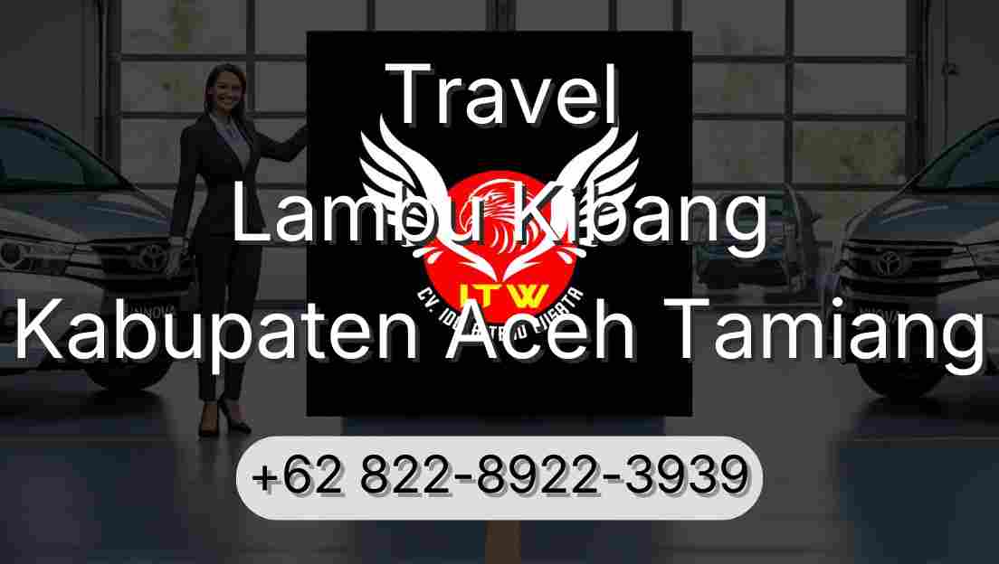 Travel Lambu Kibang Kabupaten Aceh Tamiang