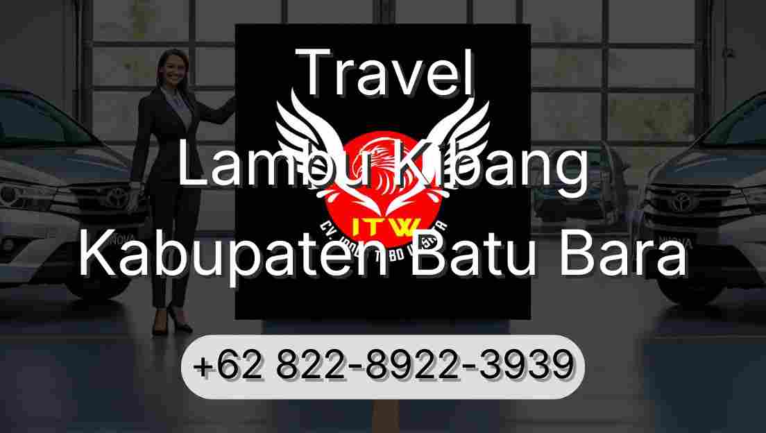 Travel Lambu Kibang Kabupaten Batu Bara