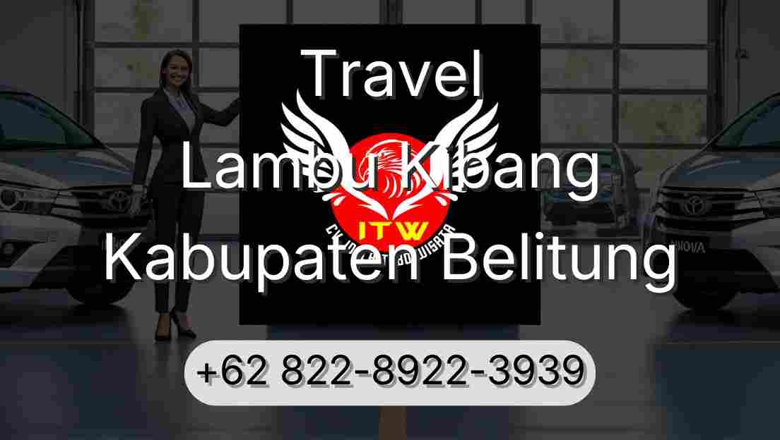 Travel Lambu Kibang Kabupaten Belitung