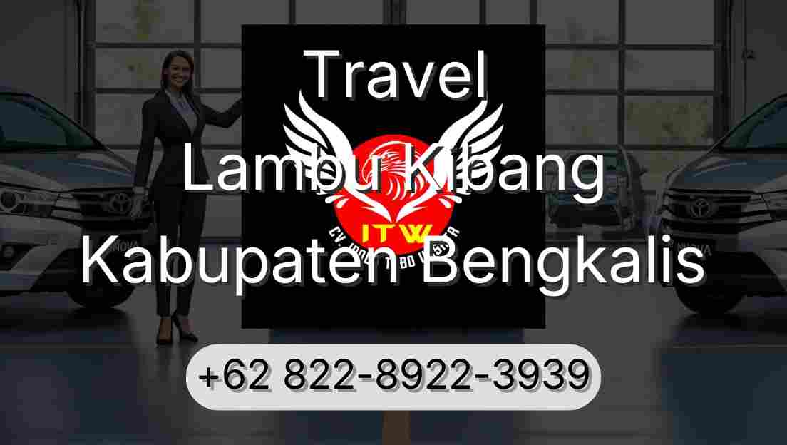 Travel Lambu Kibang Kabupaten Bengkalis