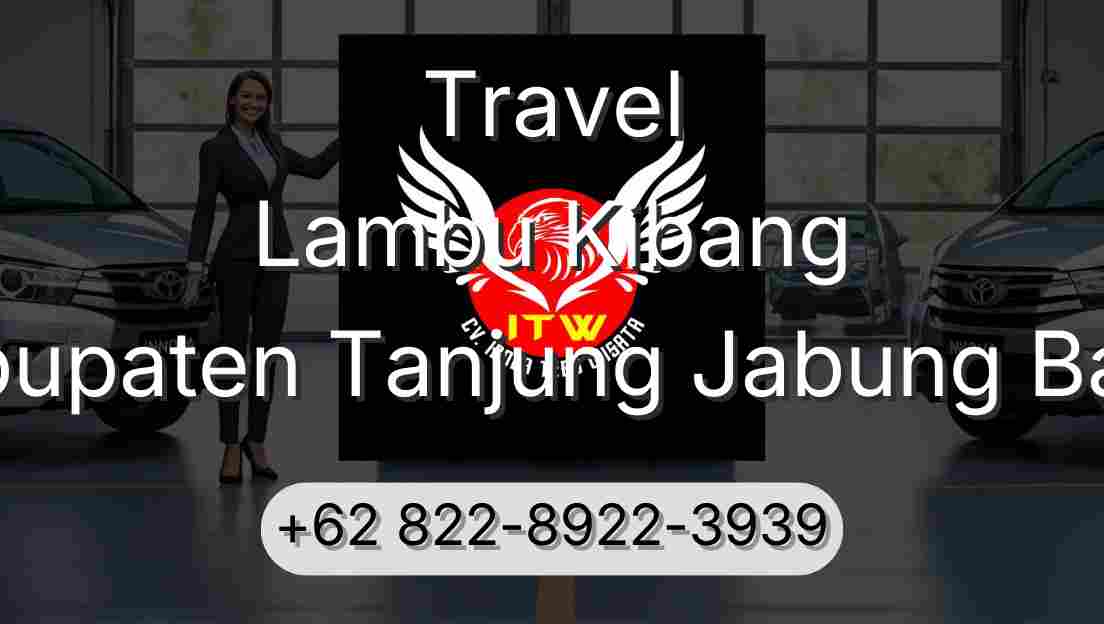 Travel Lambu Kibang Kabupaten Tanjung Jabung Barat