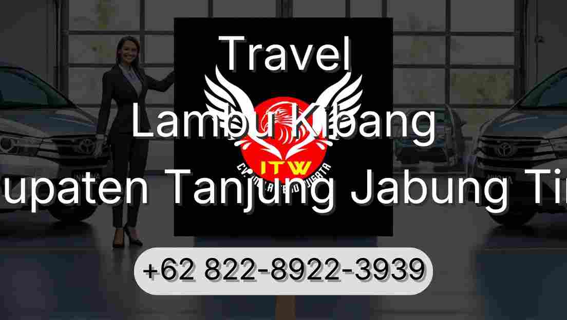 Travel Lambu Kibang Kabupaten Tanjung Jabung Timur
