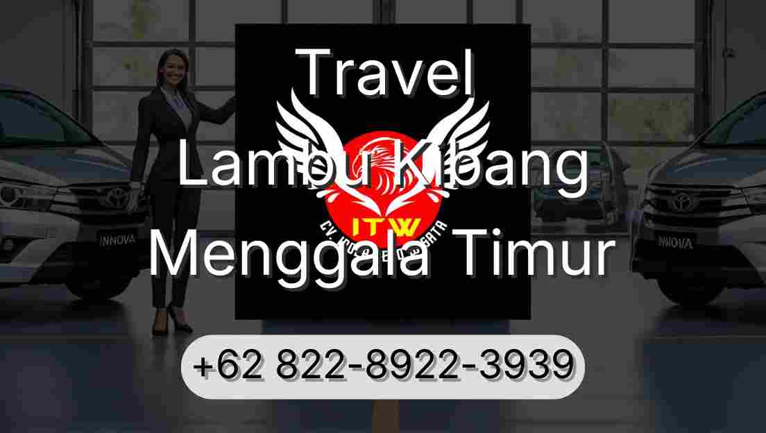 Travel Lambu Kibang Menggala Timur