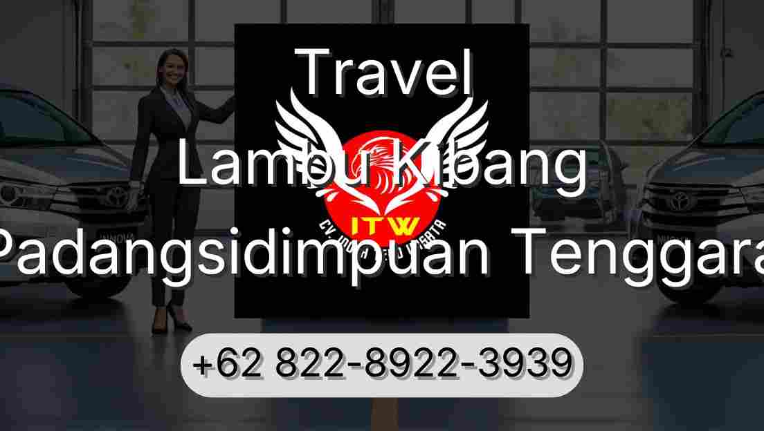 Travel Lambu Kibang Padangsidimpuan Tenggara