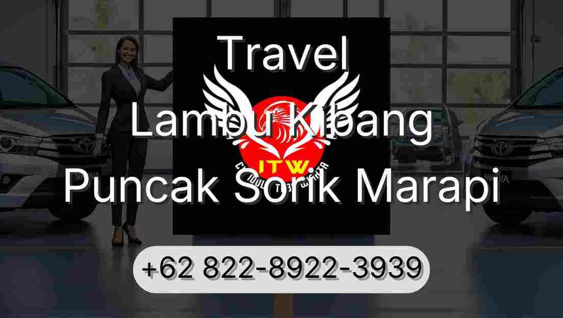 Travel Lambu Kibang Puncak Sorik Marapi