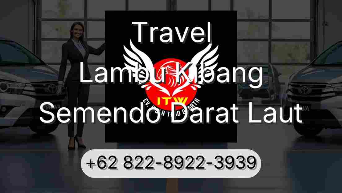 Travel Lambu Kibang Semendo Darat Laut