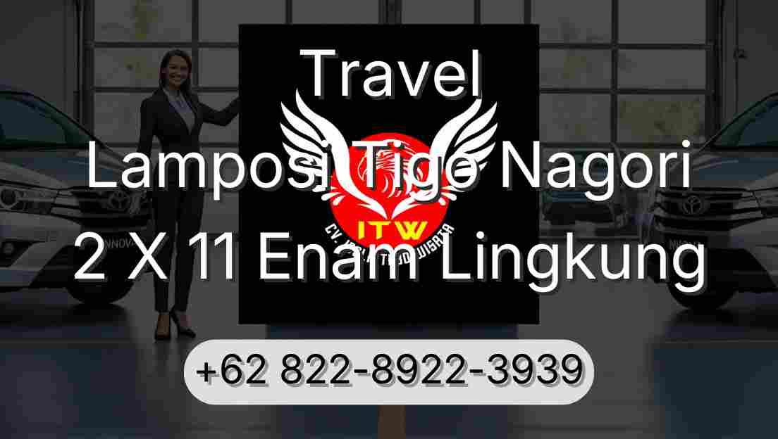 Travel Lamposi Tigo Nagori 2 X 11 Enam Lingkung