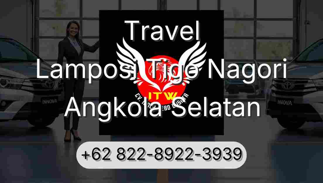 Travel Lamposi Tigo Nagori Angkola Selatan