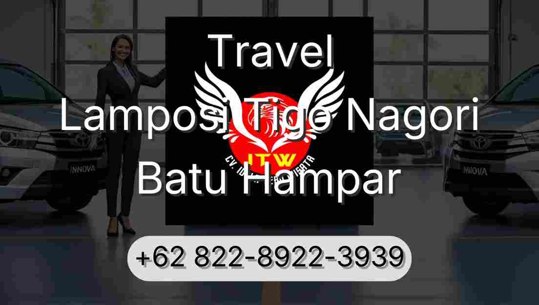 Travel Lamposi Tigo Nagori Batu Hampar