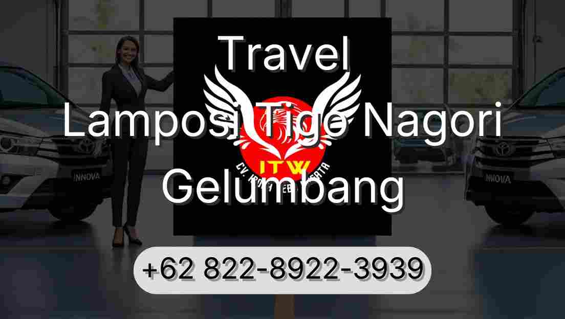 Travel Lamposi Tigo Nagori Gelumbang