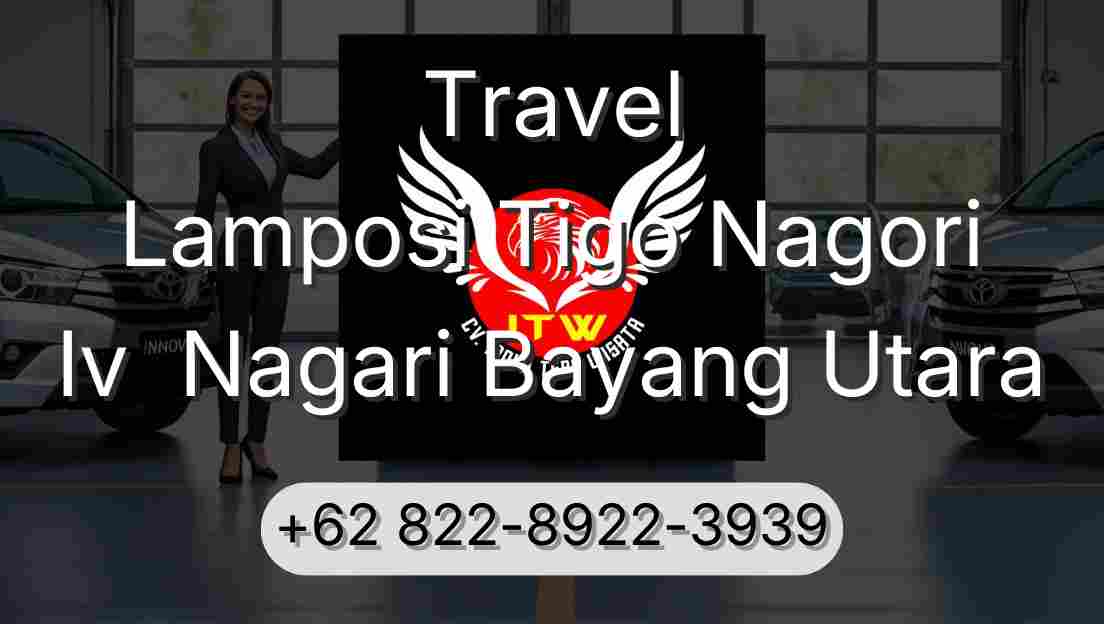Travel Lamposi Tigo Nagori Iv  Nagari Bayang Utara