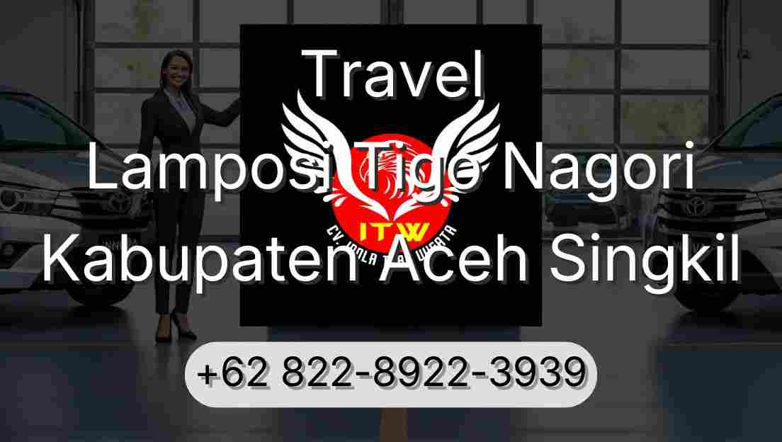 Travel Lamposi Tigo Nagori Kabupaten Aceh Singkil