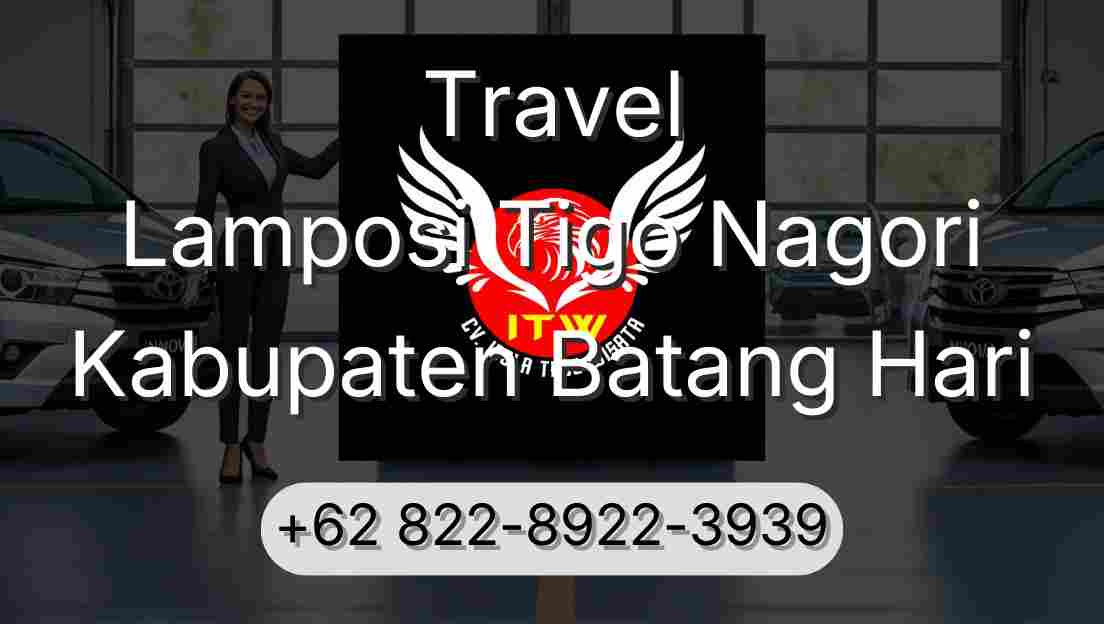 Travel Lamposi Tigo Nagori Kabupaten Batang Hari