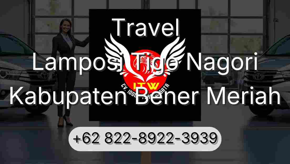 Travel Lamposi Tigo Nagori Kabupaten Bener Meriah