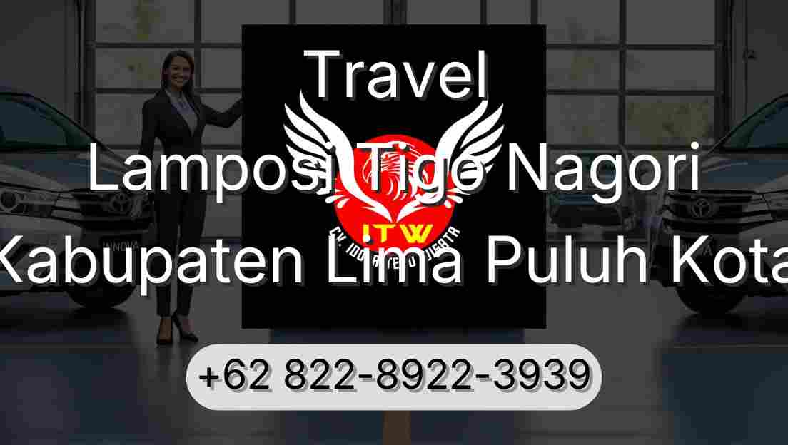 Travel Lamposi Tigo Nagori Kabupaten Lima Puluh Kota