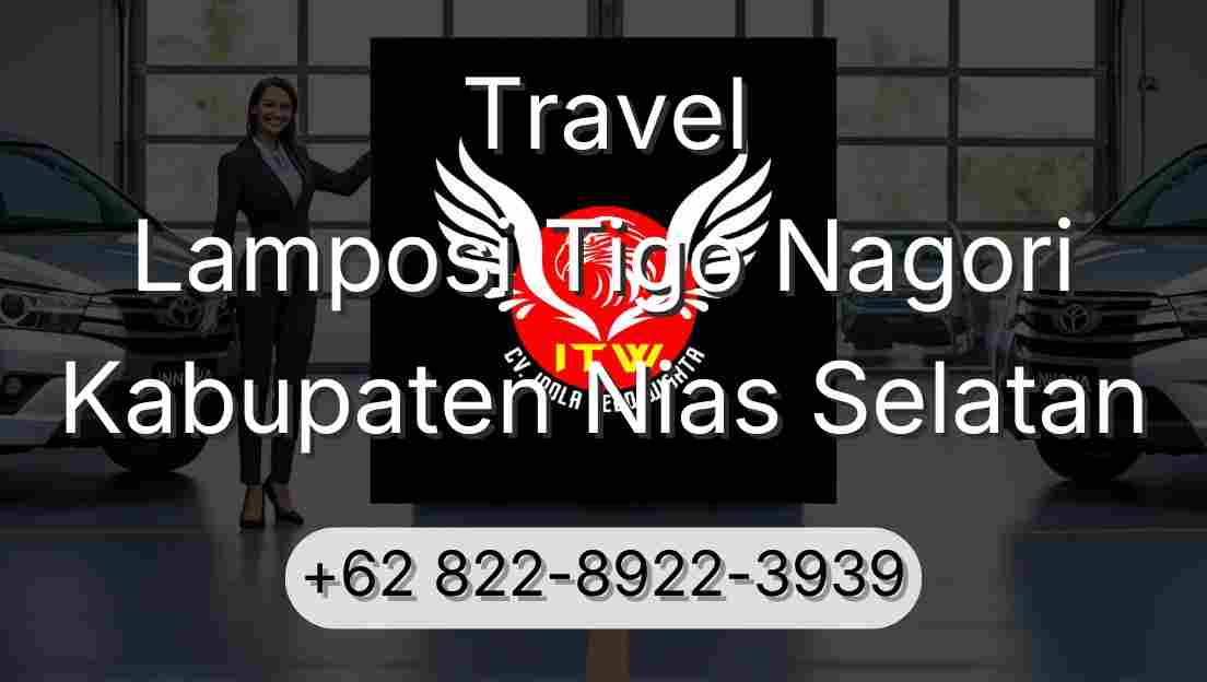 Travel Lamposi Tigo Nagori Kabupaten Nias Selatan