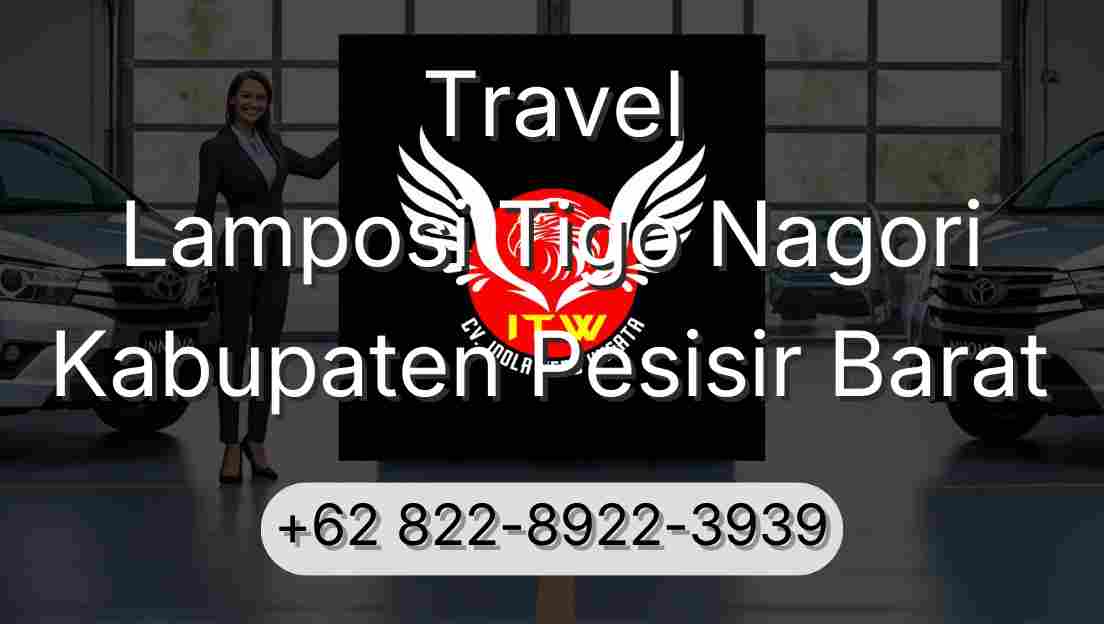 Travel Lamposi Tigo Nagori Kabupaten Pesisir Barat