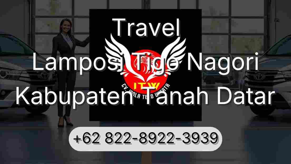 Travel Lamposi Tigo Nagori Kabupaten Tanah Datar