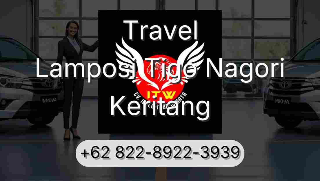 Travel Lamposi Tigo Nagori Keritang
