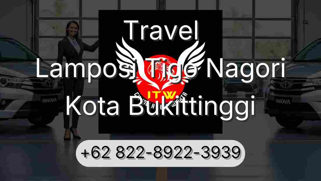 Travel Lamposi Tigo Nagori Kota Bukittinggi